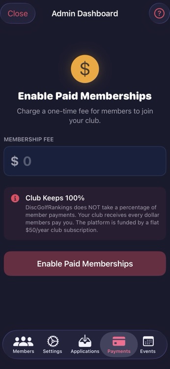 Payments screen showing Enable Paid Memberships, with a note that the club keeps 100% of member payments.